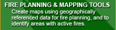 Fire Planning and Mapping Tools